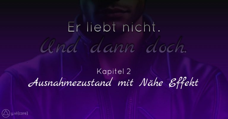 Er liebt nicht. Kapitel 2