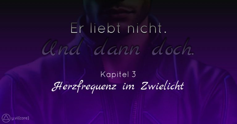 Kael & Niva - Er liebt nicht. Kapitel 3