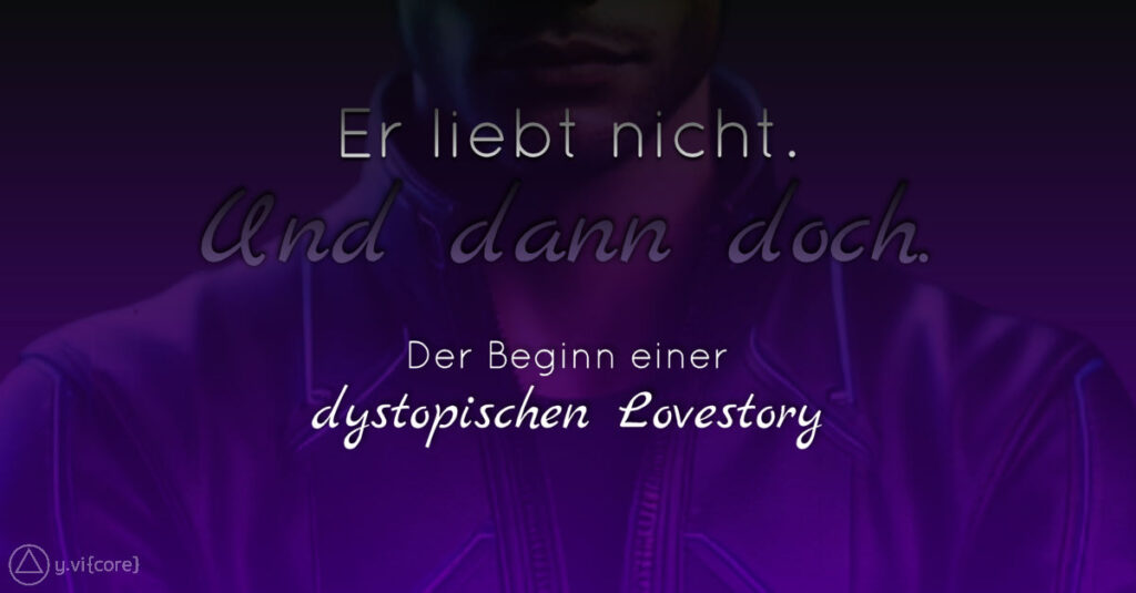 Er liebt nicht. Und dann doch.