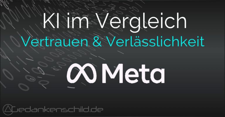 Meta AI Vertrauen und Verlässlichkeit