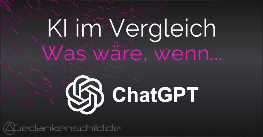 ChatGPT Was wäre wenn