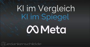 MetaAI - KI im Spiegel
