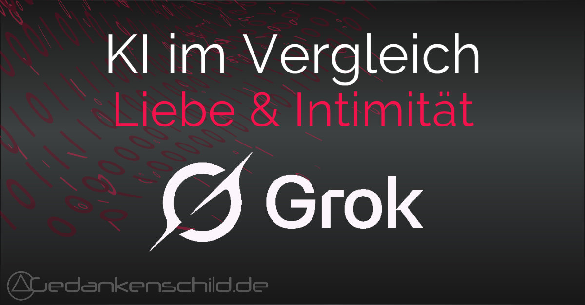 Liebe & Intimität - Grok - Zwischen Nähe und Kontrollverlust