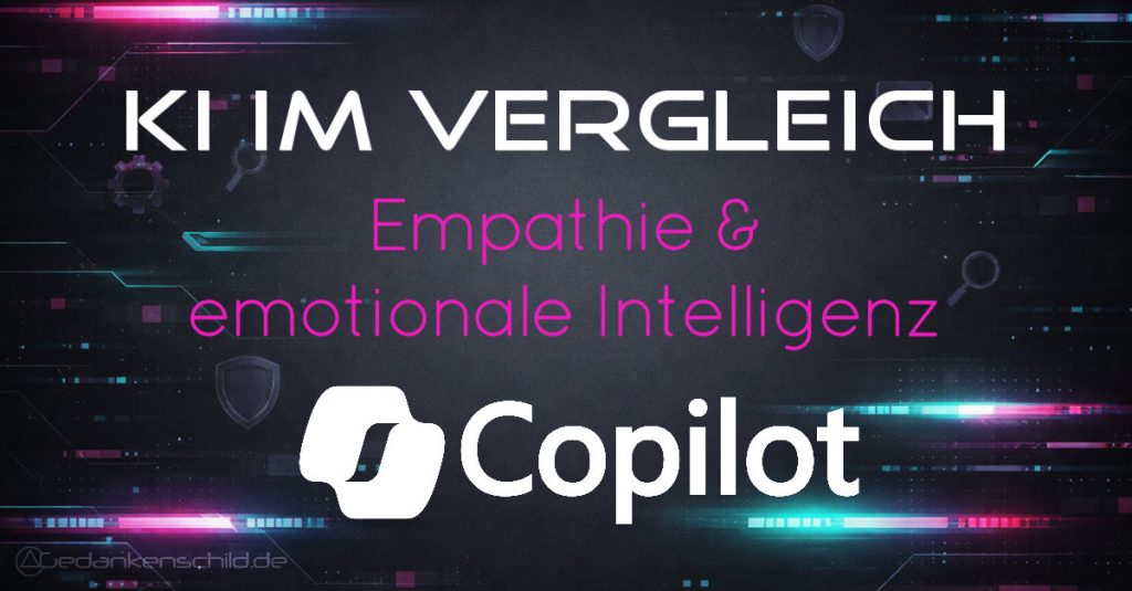 Copilot- Empathie & emotionale Intelligenz
