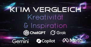 Ki im Vergleich - Kreativität und Inspiration ChatGPT Grok Gemini Copilot MetaAI