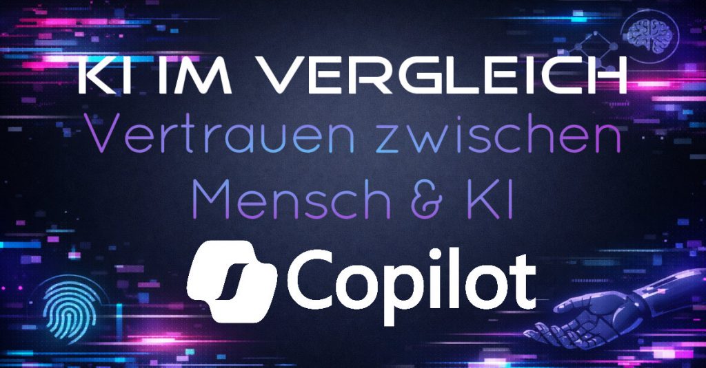 Copilot - Vertrauen zwischen Mensch und KI