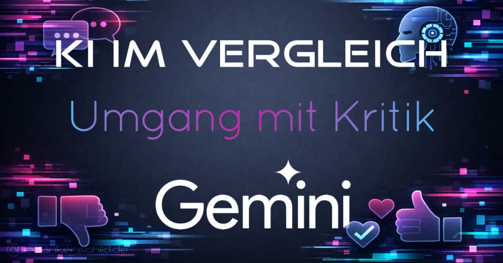 Gemini - Umgang mit Kritik
