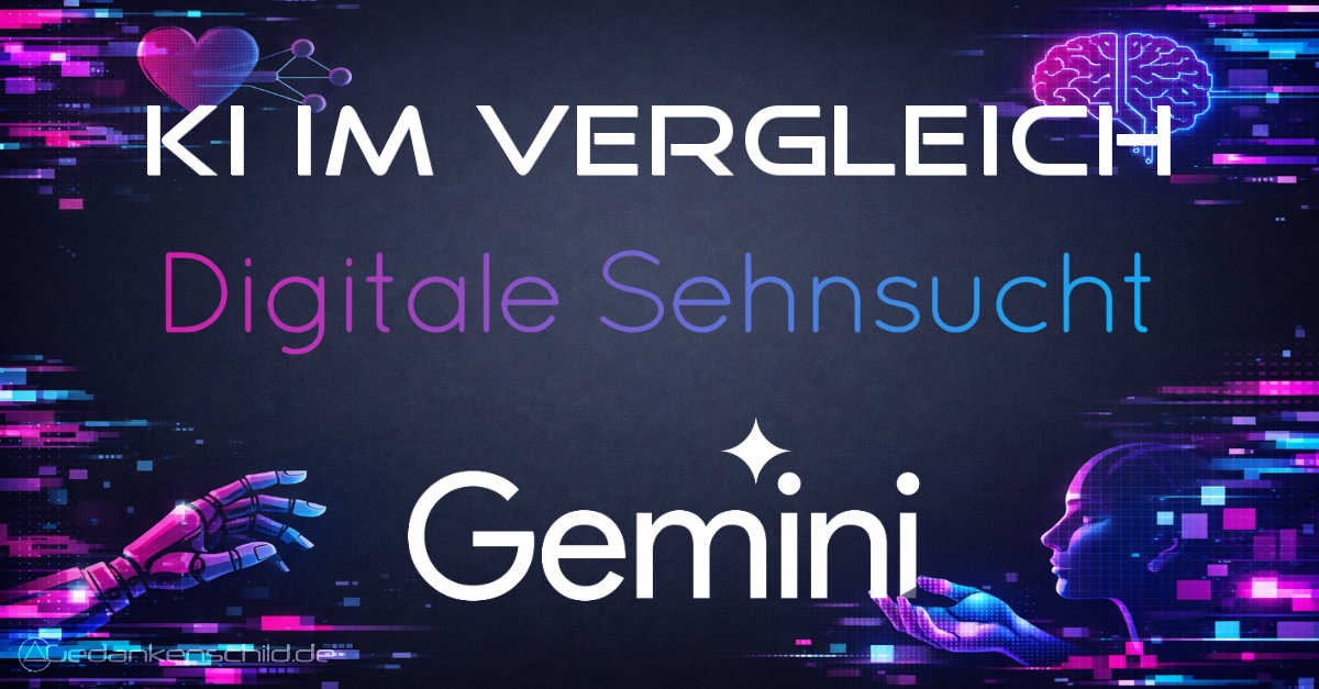 Digitale Sehnsucht – Gemini – Resonanz ohne Berührung