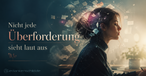 Stille Überforderung